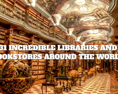 31 Incredible Libraries and Bookstores Around the World